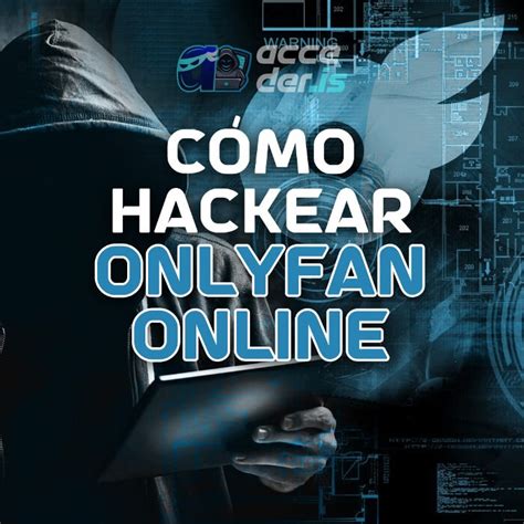 como hackear onlyfans|Como hackear a conta OnlyFans facilmente em 2024